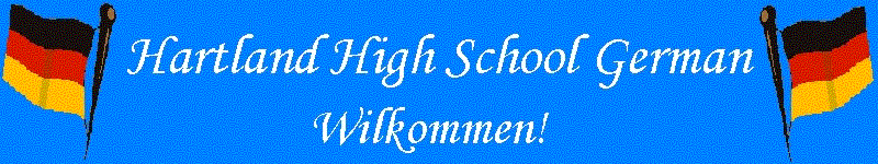 banner: Hartland High School German - Wilkommen - with 2 German flags